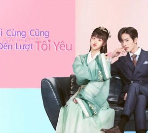 Cuối Cùng Cũng Đến Lượt Tôi Yêu